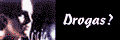 Droga N�O !